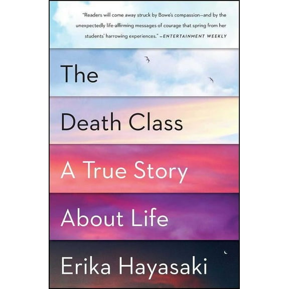 The Death Class : A True Story About Life (Paperback)