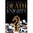 thumbnail image 1 of The Death Knights, (Paperback), 1 of 1