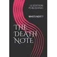 thumbnail image 1 of The Death Note: Who's Next ?, (Paperback), 1 of 1