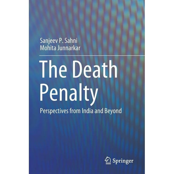 The Death Penalty: Perspectives from India and Beyond, (Paperback)