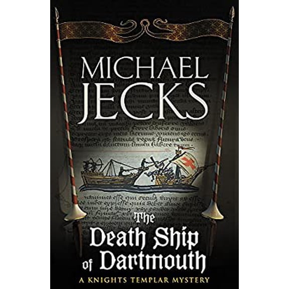 Pre-Owned The Death Ship of Dartmouth (Knights Templar) (Hardcover) 0755323017 9780755323012
