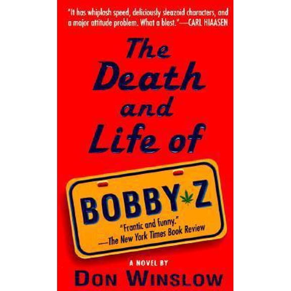 Pre-Owned The Death and Life of Bobby Z (Paperback) by Don Winslow, Dan Winslow