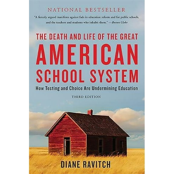 Pre-Owned The Death and Life of the Great American School System: How Testing and Choice Are Undermining Education (Paperback) 0465036589 9780465036585