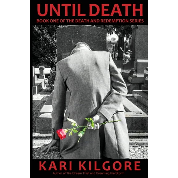 The Death and Redemption Until Death, Book 1, (Paperback)