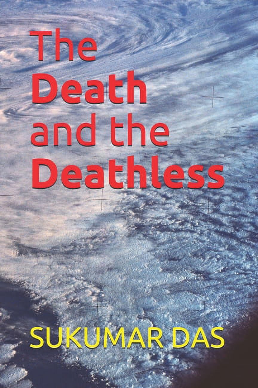 The Death and the Deathless : Best Poems of Tagore in English Verse Translation on the above theme (Paperback)