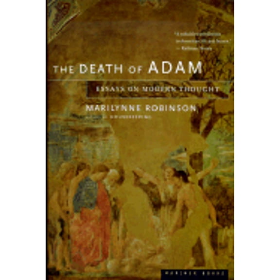 Pre-Owned The Death of Adam: Essays on Modern Thought (Paperback) 0618002065 9780618002061