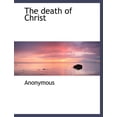 thumbnail image 1 of The Death of Christ (Paperback), 1 of 1