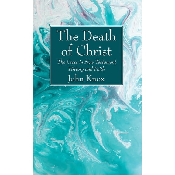 The Death of Christ (Paperback)