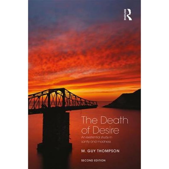 Pre-Owned The Death of Desire, 9781138790223, 1138790222, Paperback, 2 edition