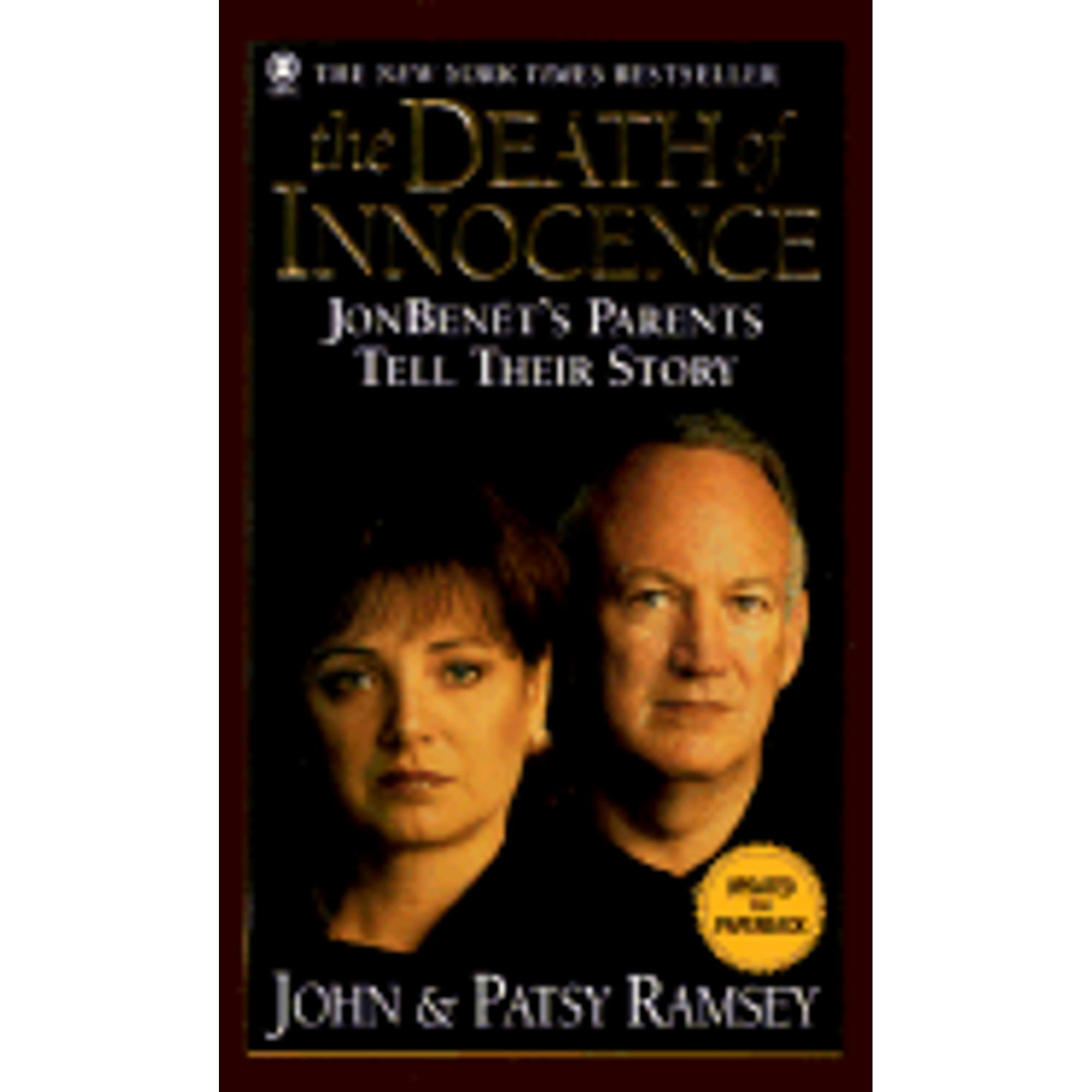 Pre-Owned The Death of Innocence: JonBenet's Parents Tell Their Story