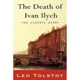 thumbnail image 1 of The Death of Ivan Ilyich (Paperback) by Leo Tolstoy, Louise Maude, Aylmer Maude, 1 of 1