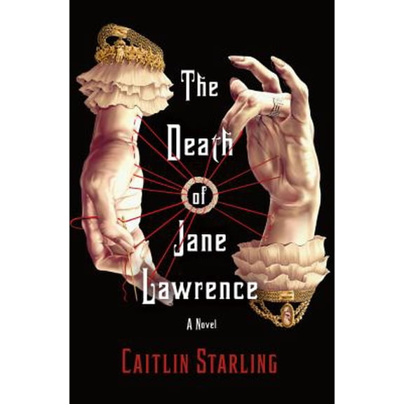 Pre-Owned The Death of Jane Lawrence : A Novel (Hardcover)