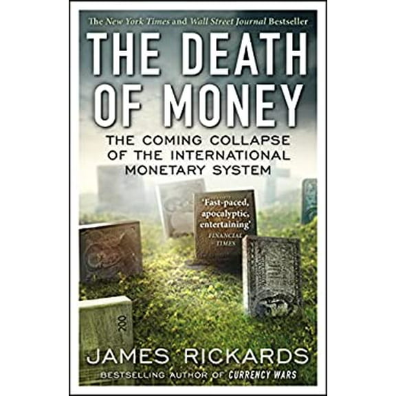 Pre-Owned Death of Money (Paperback) 0670923702