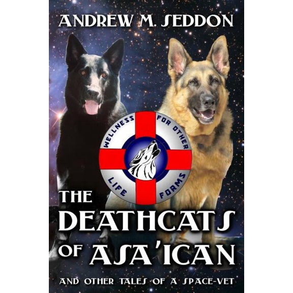 The DeathCats of Asa'ican : and Other Tales of a Space-Vet (Paperback)