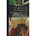 thumbnail image 1 of The Debate on the American Revolution, 1761-1783, (Hardcover), 1 of 1