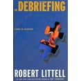 thumbnail image 1 of Pre-Owned The Debriefing (Hardcover) 158567544X 9781585675449, 1 of 1