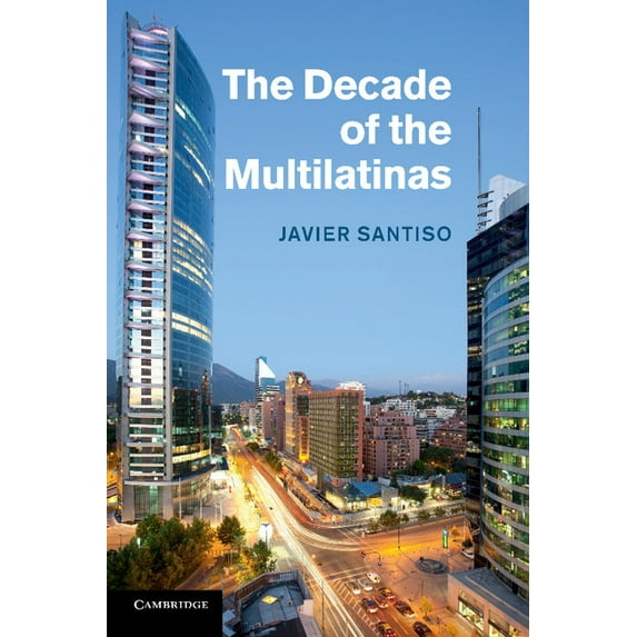 The Decade of the Multilatinas, (Paperback)