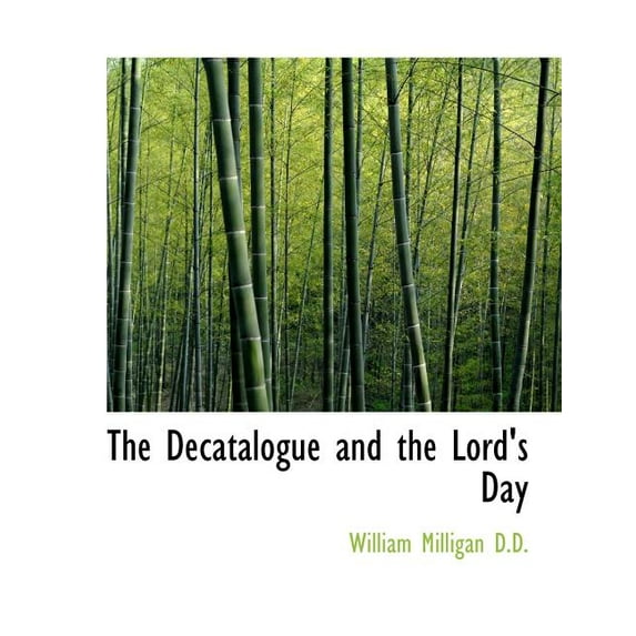 The Decatalogue and the Lord's Day (Paperback)