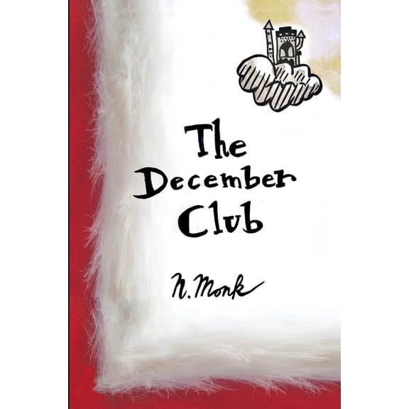 The Nonsense Monk Library The December Club, (Paperback)