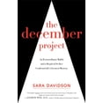 thumbnail image 1 of Pre-Owned The December Project: An Extraordinary Rabbi and a Skeptical Seeker Confront Life's Greatest Mystery (Hardcover) 0062281747 9780062281746, 1 of 1