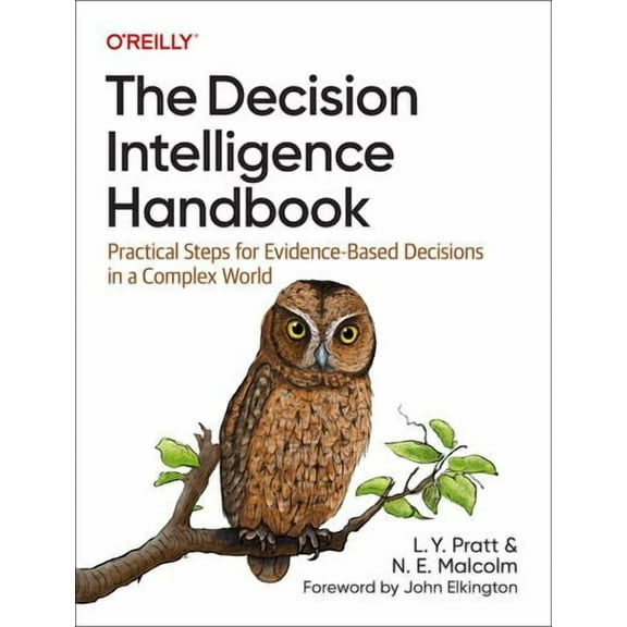 The Decision Intelligence Handbook (Paperback)