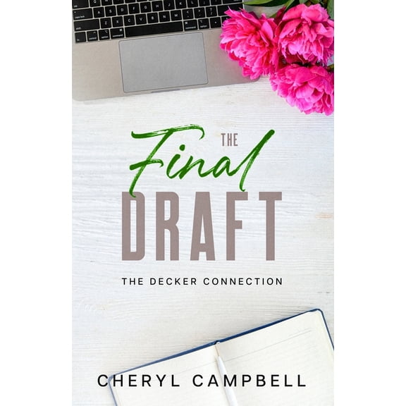 The Decker Connection The Final Draft, Book 4, (Paperback)