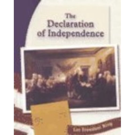 Pre-Owned The Declaration of Independence (Let Freedom Ring: The American Revolution) Hardcover