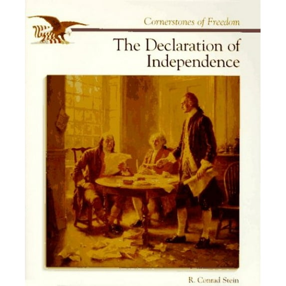 Pre-Owned The Declaration of Independence (Cornerstones of Freedom) (Paperback) 0516466933 9780516466934