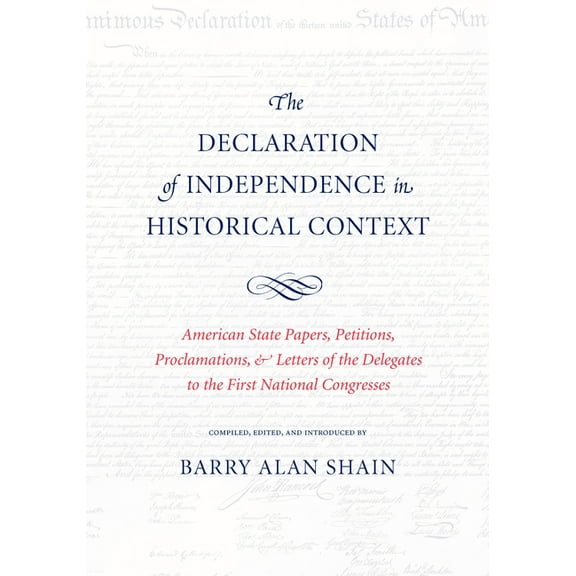 The Declaration of Independence in Historical Context (Paperback)