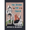 thumbnail image 1 of The Decline And Fall Of The Church, 1 of 1