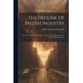 thumbnail image 1 of The Decline Of British Industry (Paperback), 1 of 1