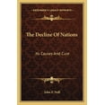 thumbnail image 1 of The Decline Of Nations : Its Causes And Cure (Paperback), 1 of 1
