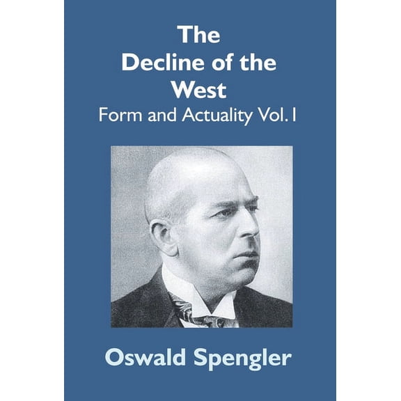 The Decline Of The West (Hardcover)