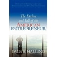 thumbnail image 1 of The Decline and Fall of the American Entrepreneur : How Little Known Laws and Regulations Are Killing Innovation, 1 of 1