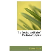 The Decline and Fall of the Roman Empire Hardcover