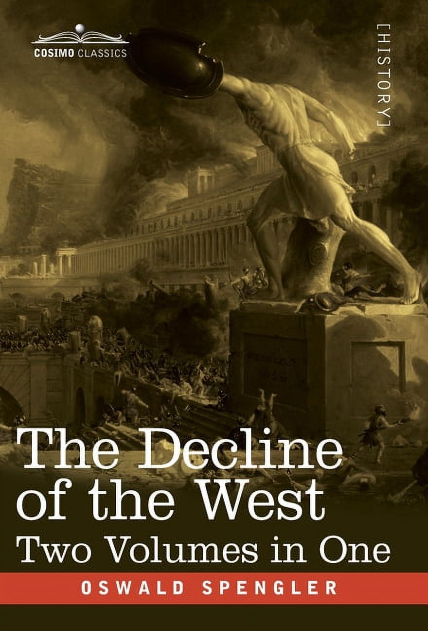 The Decline of the West, Two Volumes in One, (Hardcover) - Walmart.com