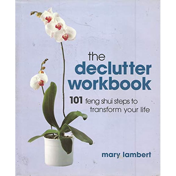 Pre-Owned The Declutter Workbook, 9780760752241, 0760752249, Hardcover, First Printing First Edition edition