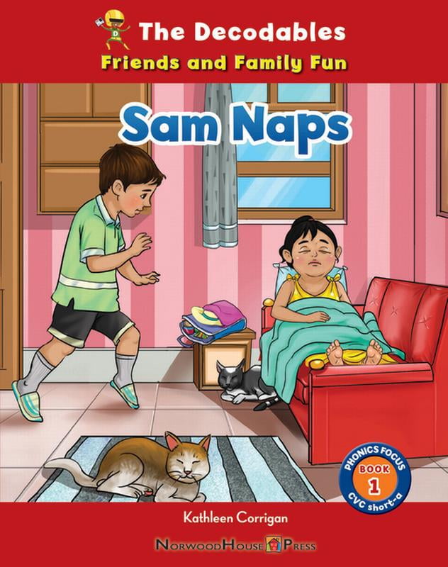 Fun Sam Book The Decodables: Friends and Family Fun: Sam Naps (Hardcover) - Walmart.com