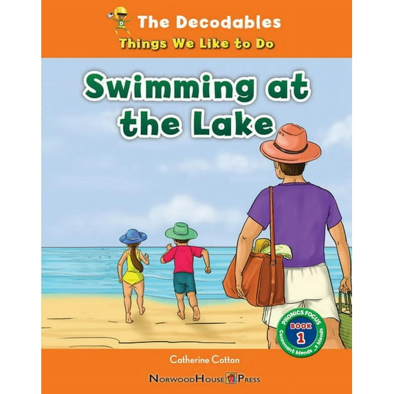 The Decodables: Things We Like to Do: Swimming at the Lake (Paperback)