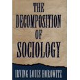 thumbnail image 1 of The Decomposition of Sociology, (Paperback), 1 of 1