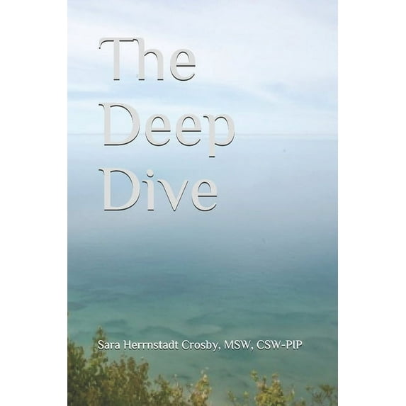 The Deep Dive (Paperback)