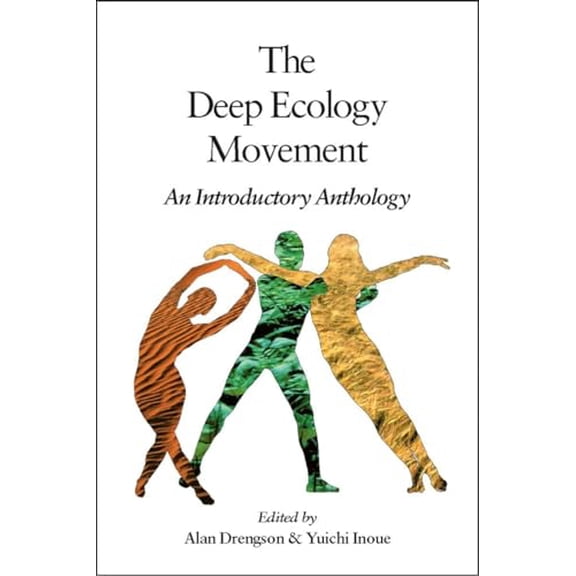 Pre-Owned The Deep Ecology Movement: An Introductory Anthology (Io Series), 9781556431982, 1556431988, Paperback,