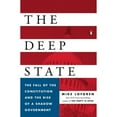 thumbnail image 1 of Pre-Owned The Deep State: The Fall of the Constitution and the Rise of a Shadow Government (Paperback) 0143109936 9780143109938, 1 of 1