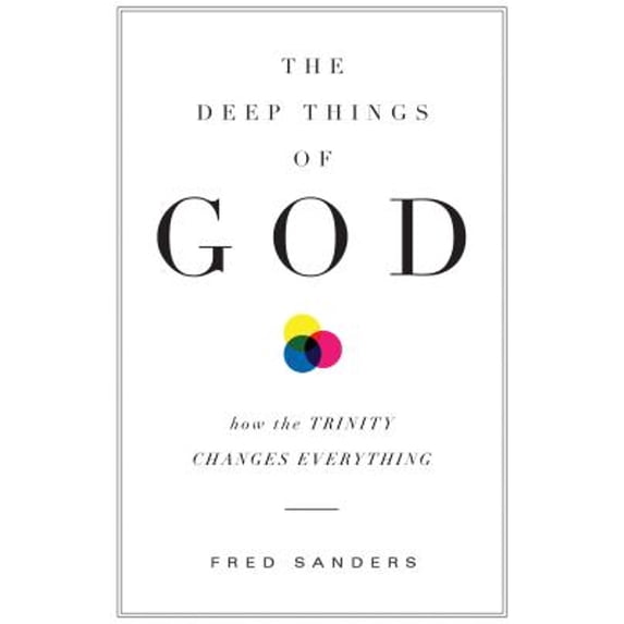 Pre-Owned The Deep Things of God: How the Trinity Changes Everything, 9781433513152, 1433513153, Paperback, unknown edition