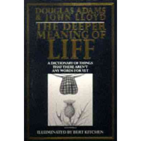 The Deeper Meaning of Liff Douglas Adams,John Lloyd (Paperback)