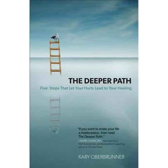 Pre-Owned The Deeper Path: Five Steps That Let Your Hurts Lead to Your Healing (Paperback) 0801015219 9780801015212