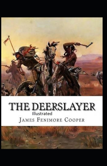 The Deerslayer Illustrated (Paperback)