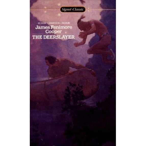 Pre-Owned The Deerslayer or The First Warpath (Paperback) 0451524845 9780451524843