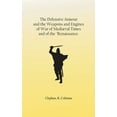 thumbnail image 1 of The Defensive Armour and the Weapons and Engines of War of MediÃ¦val Times, and of the "Renaissance., (Hardcover), 1 of 1