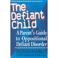 thumbnail image 1 of The Defiant Child: A Parent's Guide to Oppositional Defiant Disorder, (Paperback), 1 of 1